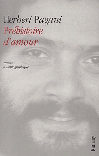 Herbert Pagani - Prehistoire D'Amour.