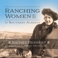 Ranching Women in Southern Alberta