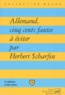 Herbert Scharfen - Allemand, cinq cents fautes à éviter - Avec exercices corrigés.