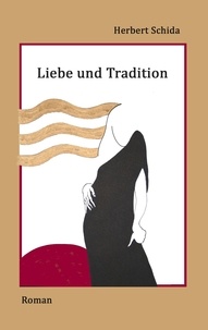 Herbert Schida - Liebe und Tradition.