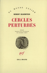 Herbert Selkowitsch - Cercles perturbés.