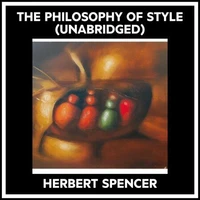 The Philosophy Of Style (Unabridged)