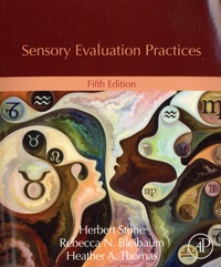 Herbert Stone et Rebecca N. Bleibaum - Sensory Evaluation Practices.