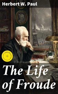 The Life of Froude
