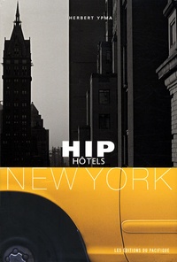 Herbert Ypma - HIP hôtels New York.
