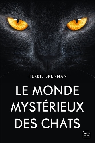 Le Monde mystérieux des chats