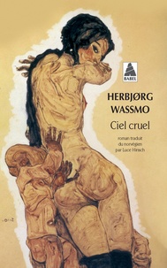 Herbjorg Wassmo - Ciel cruel.