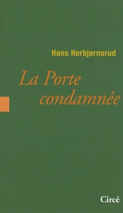 La Porte condamnée