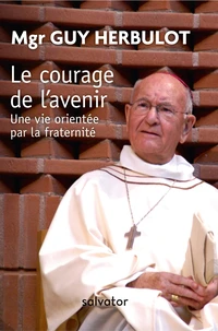 Le courage de l'avenir