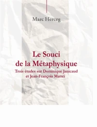 Le souci de la Métaphysique