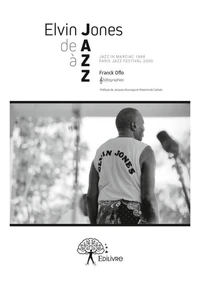 Elvin Jones de A à ZZ