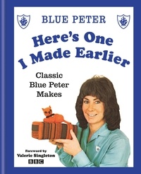 Here's One I Made Earlier - Classic Blue Peter Makes.