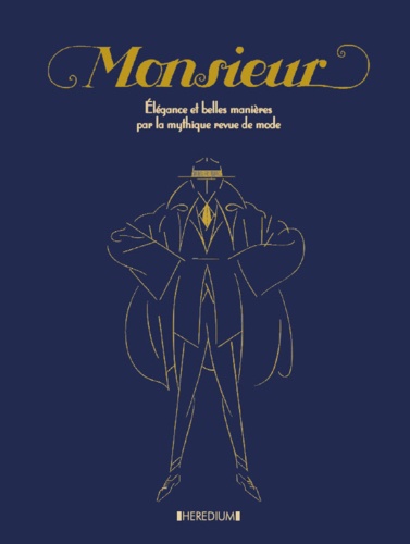  Heredium - Monsieur - Elegance et belles manières par la mythique revue de mode.