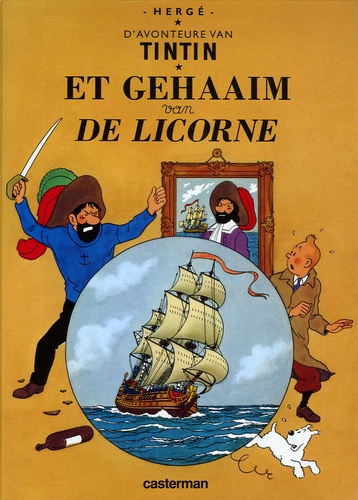  Hergé - D'avonteure van Tintin  : Et Gehaaim van de Licorne - Edition en langue flamande.