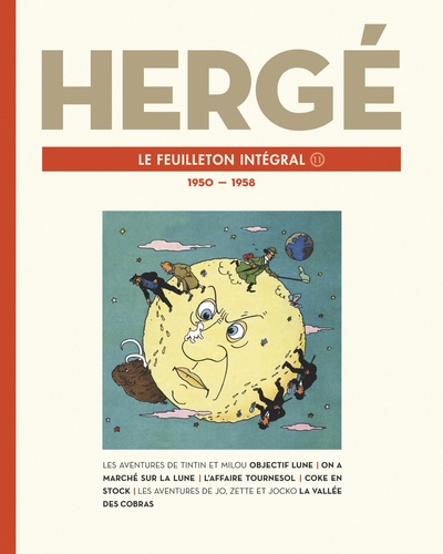  Hergé et Jean-Marie Emps - Hergé, le feuilleton intégral - Volume 11, 1950-1958.