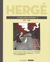  Hergé et Jean-Marie Embs - Hergé, le feuilleton intégral - Volume 7, 1937-1939.
