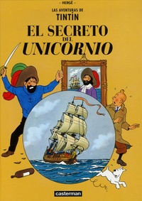  Hergé - Las aventuras de Tintin  : El secreto del Unicornio.