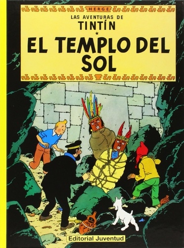  Hergé - Las aventuras de Tintin  : El templo del sol.