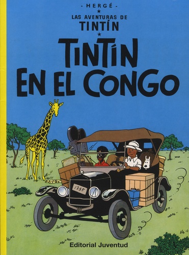  Hergé - Las aventuras de Tintin  : Tintin en el Congo.