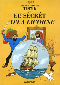  Hergé - Les Aventures de Tintin  : Le secret de La Licorne.