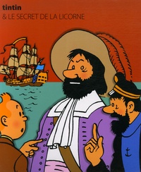 Hergé - Les Aventures de Tintin  : Le secret de la Licorne.