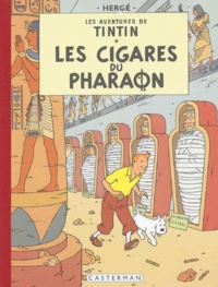  Hergé - Les Aventures de Tintin  : Les Cigares du Pharaon - Edition fac-similé en couleurs.