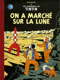  Hergé - Les Aventures de Tintin  : On a marché sur la lune - Edition fac-similé en couleurs.