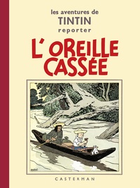  Hergé - Les aventures de Tintin reporter  : L'oreille cassée - Petit format.