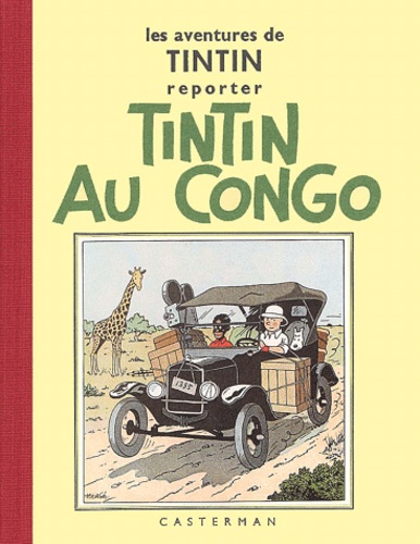  Hergé - Les Aventures de Tintin  : Tintin au Congo - Edition fac-similé en noir et blanc.