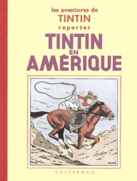  Hergé - Les Aventures de Tintin  : Tintin en Amérique - Edition fac-similé en noir et blanc.