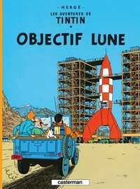  Hergé - Les Aventures de Tintin Tome 16 : Objectif Lune.