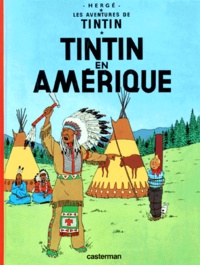  Hergé - Les Aventures de Tintin Tome 3 : Tintin en Amérique.