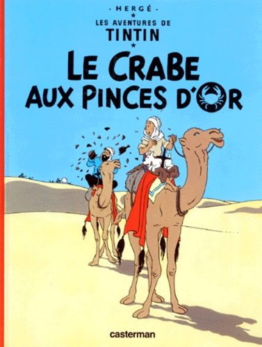  Hergé - Les Aventures de Tintin Tome 9 : Le crabe aux pinces d'or.