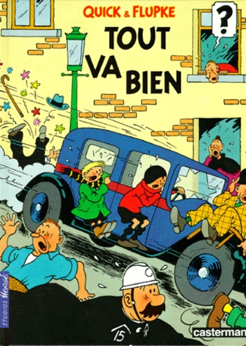  Hergé - Quick & Flupke Tome 2 : Tout va bien.