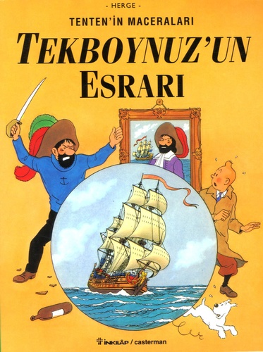  Hergé - Tenten'in Maceralari Tome 10 : Tekboynuz'un Esrari.