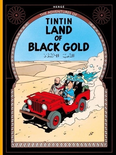  Hergé - The Adventures of Tintin  : The Land of Black.