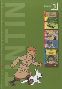  Hergé - The Adventures of Tintin  : Tintin and the Broken Ear ; The Black Island ; King Ottokar's Sceptre.