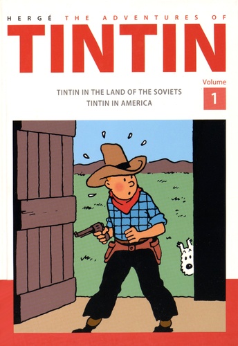  Hergé - The Adventures of Tintin  : Tintin in the Land of The Soviets ; Tintin in America.