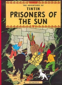  Hergé - The Adventures of Tintin Tome 14 : Prisoners of the Sun.