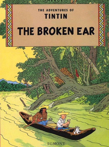  Hergé - The Adventures of Tintin Tome 6 : Tintin and the Brocken Ear.