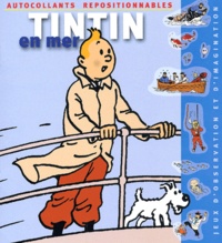  Hergé - Tintin en mer - Autocollants repositionables.