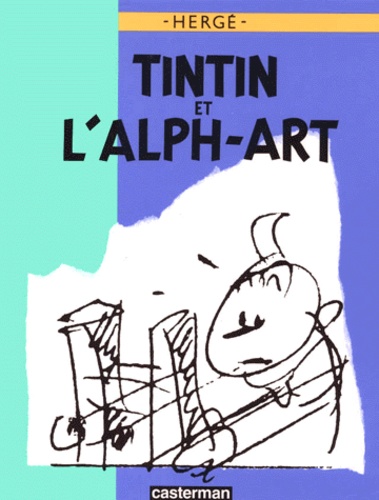  Hergé - Tintin et l'Alph-Art - Version Luxe.