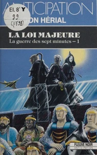 La Guerre des sept minutes Tome 1