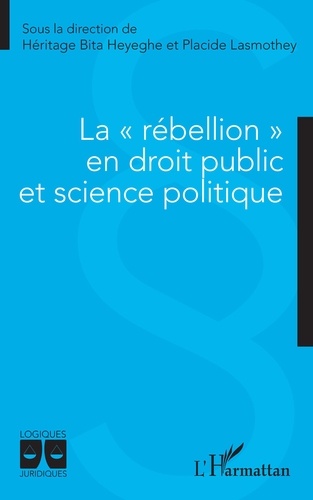 La "rébellion" en droit public et science politique