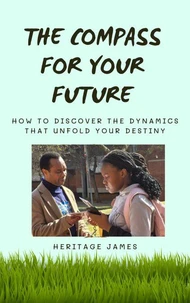 The Compass For Your Future