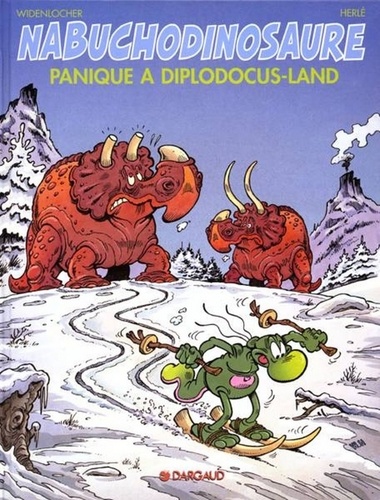  Herlé et  Widenlocher - Nab Tome 7 : Panique à Diplodicus-Land.