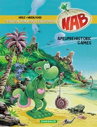 Nabuchodinosaure Tome 9 : Apeuprehistoric Games