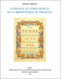 Catalogue du Fonds Musicale de la Bibliothèque de Versailles