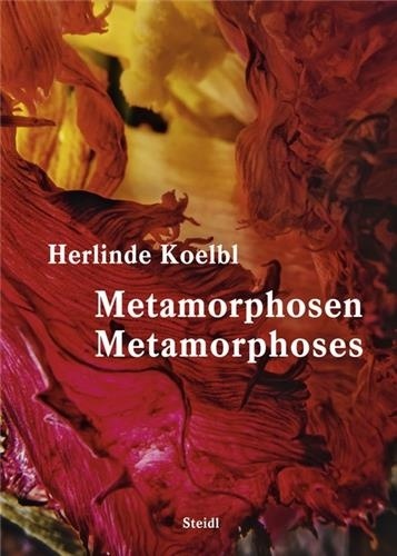 Herlinde Koelbl - Metamorphoses.