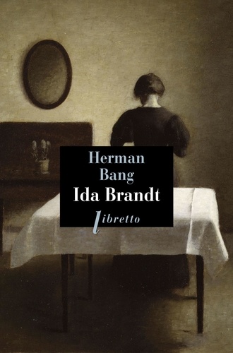 Herman Bang - Ida Brandt.